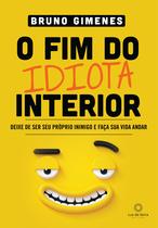 Livro - O Fim do Idiota Interior