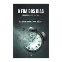 Livro - O fim dos dias: a profecia bíblia do apocalipse revelada