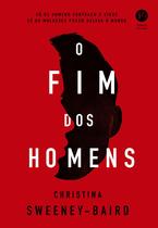 Livro - O fim dos homens Livro - O fim dos homens