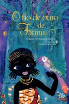 Livro - O fio de ouro de Fatinu