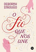 Livro - O fio que nos une Livro - O fio que nos une