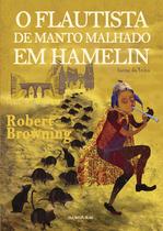 Livro - O flautista de manto malhado em Hamelin Livro - O flautista de manto malhado em Hamelin