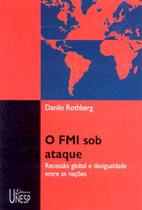 Livro - O FMI sob ataque Livro - O FMI sob ataque