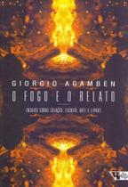 Livro - O fogo e o relato Livro - O fogo e o relato