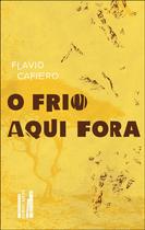 Livro - O frio aqui fora Livro - O frio aqui fora