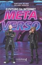 Livro - O futuro da internet: Metaverso