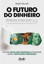 Livro - O FUTURO DO DINHEIRO