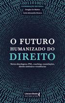 Livro - O futuro humanizado do direito