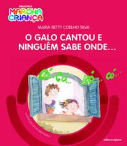 Livro - O galo cantou e ninguém sabe onde Livro - O galo cantou e ninguém sabe onde