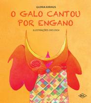 Livro - O galo cantou por engano Livro - O galo cantou por engano