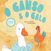 Livro - O Ganso & o Galo; O Galo & o Ganso