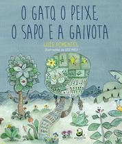Livro - O gato, o peixe, o sapo e a gaivota Livro - O gato, o peixe, o sapo e a gaivota