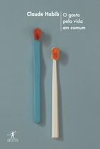 Livro - O gosto pela vida em comum