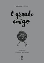 Livro - O grande amigo Livro - O grande amigo