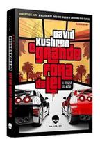 Livro O Grande Fora Da Lei - A Origem Do Gta - Darkside
