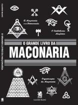 Livro - O Grande Livro da Maçonaria Livro - O Grande Livro da Maçonaria