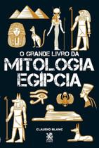 Livro - O Grande Livro da Mitologia Egípcia