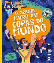 Livro - O grande livro das Copas do Mundo - Com figurinhas Livro - O grande livro das Copas do Mundo - Com figurinhas