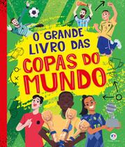 Livro - O grande livro das Copas do Mundo Livro - O grande livro das Copas do Mundo