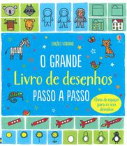 Livro - O grande livro de desenhos : Passo a passo