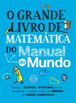 Livro - O grande livro de matemática do Manual do Mundo
