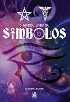 Livro - O Grande Livro de Símbolos Livro - O Grande Livro de Símbolos