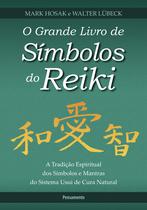 Livro - O Grande Livro de Símbolos do Reiki Livro - O Grande Livro de Símbolos do Reiki