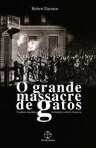Livro - O grande massacre de gatos Livro - O grande massacre de gatos