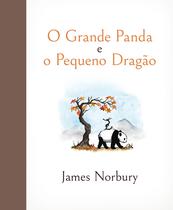 Livro - O Grande Panda e o Pequeno Dragão Livro - O Grande Panda e o Pequeno Dragão