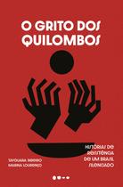 Livro - O grito dos quilombos Livro - O grito dos quilombos