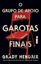 Livro - O grupo de apoio para garotas finais