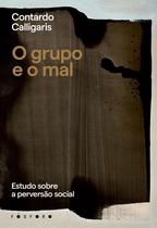 Livro - O grupo e o mal