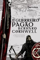 Livro - O guerreiro pagão (Vol. 7 Crônicas Saxônicas)