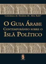 Livro - O guia árabe contemporâneo sobre o Islã político