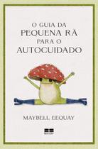 Livro - O guia da Pequena Rã para o autocuidado