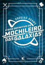 Livro O Guia Definitivo do Mochileiro das Galáxias Douglas Adams Livro O Guia Definitivo do Mochileiro das Galáxias Douglas Adams