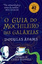 Livro - O guia do mochileiro das galáxias - Edição Ilustrada