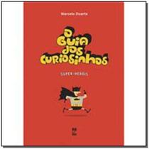 Livro - O guia dos curiosinhos - super-heróis