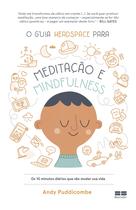 Livro - O guia Headspace para meditação e mindfulness Livro - O guia Headspace para meditação e mindfulness