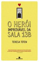 Livro - O herói improvável da sala 13B
