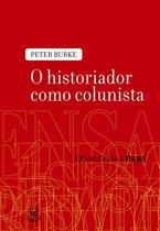 Livro - O historiador como colunista Livro - O historiador como colunista