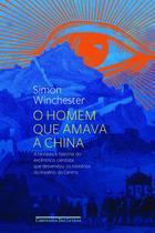 Livro - O homem que amava a China