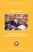 Livro - O Homem Que Lia Os Seus Próprios Pensamentos Livro - O Homem Que Lia Os Seus Próprios Pensamentos