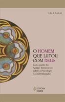 Livro - O homem que lutou com Deus