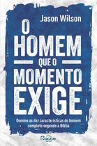 Livro - O homem que o momento exige