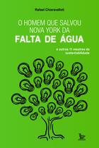 Livro - O homem que salvou NY da falta de água Livro - O homem que salvou NY da falta de água