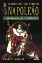 Livro - O homem que venceu Napoleão