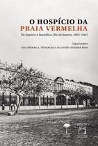 Livro - O Hospício da Praia Vermelha