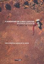 Livro - O Humanismo em Clarice Lispector Livro - O Humanismo em Clarice Lispector