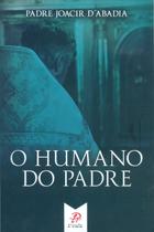 Livro - O humano do Padre Livro - O humano do Padre